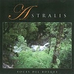 ASTRALIS / VOCES DEL BOSQUE
