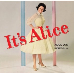 ALICE LON / アリス・ロン / IT'S ALICE