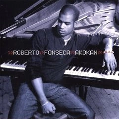 ROBERTO FONSECA / ロベルト・フォンセカ / AKOKAN