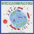 HER SPECTACLES：SKIMMER：PEACE OF BREAD  / ALL OF THE TIME IN THE WORLD  3 WAY SPLIT