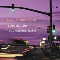 MARK ISAACS / マーク・アイザックス / TELL IT LIKE IT IS