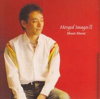 SHUSEI MURAI / 村井秀清 / マージド・イメージ2