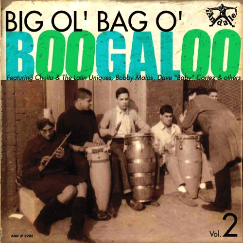V.A.(BIG OL' BAG O' BOOGALOO) / BIG OL'BAG O'BOOGALOO VOLUME 2 / BIG OL'BAG O'BOOGALOO 2