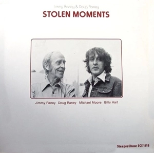 JIMMY RANEY & DOUG RANEY / STOLEN MOMENTS