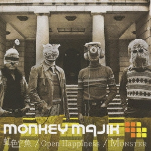 Monkey Majik / 虹色の魚/Open Happiness/MONSTER