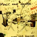 MACC & DGOHN / SOME SHIT SAAINK