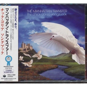 MANHATTAN TRANSFER / マンハッタン・トランスファー / チック･コリア ソングブック / THE CHICK COREA SONGBOOK