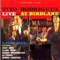 TITO RODRIGUEZ / ティト・ロドリゲス / ライヴ･アット･バードランド