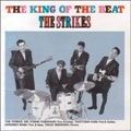 THE STRIKES / ザ・ストライクス / KING OF THE BEAT