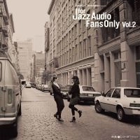 V.A. (YASUKUNI TERASHIMA) / V.A.(寺島靖国) / FOR JAZZ AUDIO FANS ONLY VOL.2