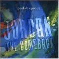 PREFAB SPROUT / プリファブ・スプラウト / ヨルダン･ザ･カムバック（紙）