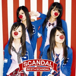 SCANDAL / スキャンダル / ベスト★スキャンダル