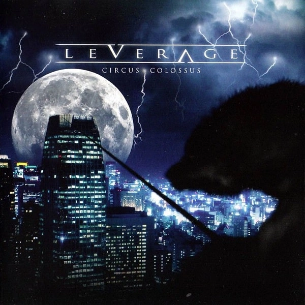 LEVERAGE / リヴェレイジ / サーカス・コロッサス