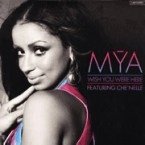 MYA / マイア / ＷＩＳＨ　ＹＯＵ　ＷＥＲＥ　ＨＥＲＥ