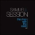 SAMUEL L SESSION / MAN WITH THE CASE