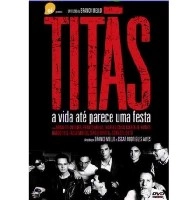 TITAS / チタンス / A VIDA ATE PARECE UMA FESTA