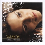 VANESSA PINHEIRO / ヴァネッサ・ピニェイロ / VARANDA
