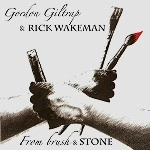 GORDON GILTRAP/RICK WAKEMAN / ゴードン・ギルトラップ&リック・ウェイクマン / FROM BRUSH AND STONE