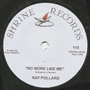 RAY POLLARD + BILL DENNIS / NO MORE LIKE ME + I'LL NEVER LET YOU GET A