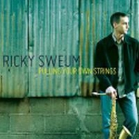 RICKY SWEUM / PULLING YOUR OWN STRINGS
