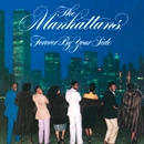 MANHATTANS / マンハッタンズ / FOREVER BY YOUR SIDE