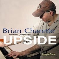 BRIAN CHARETTE / ブライアン・シャレット / UPSIDE