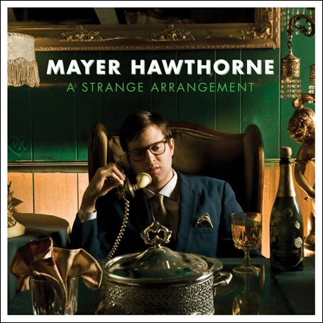 MAYER HAWTHORNE / STRANGE ARRANGEMENT