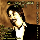 WILLIAM CLARKE / EARLY YEARS VOL.1