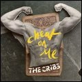 CRIBS / クリブス / CHEAT ON ME (CLEAR VINYL)