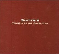 GRUPO SINTESIS (PROG: CUB) / シンテシス / TRIOLOGIA DE LOS ANCESTROS(3CD)
