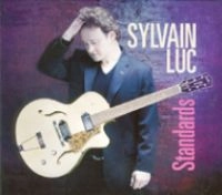 SYLVAIN LUC / シルヴァン・リュック / STANDARDS