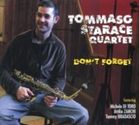 TOMMASO STARACE / トンマーゾ・スタラーチェ / DON'T FORGET
