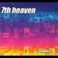 7TH HEAVEN / POP MEDLEY 2