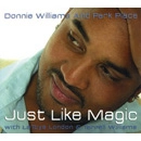 DONNIE WILLIAMS AND PARK PLACE / JUST LIKE MAGIC (DIGI PACK)