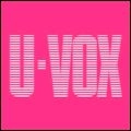 ULTRAVOX / ウルトラヴォックス / U-VOX (REMASTERED)