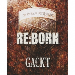 GACKT / RE:BORN