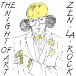 ZEN-LA-ROCK / ＴＨＥ　ＮＩＧＨＴ　ＯＦ　ＡＲ