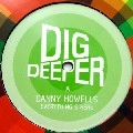 DANNY HOWELLS / EVERYTHING'S HERE