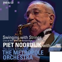 PIET NOORDIJK / SWINGING WITH STRINGS LIVE AT BIMHUIS AMSTERDAM