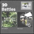 BATTLES / バトルス / EP C/MIRRORED