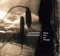 ALESSANDRO ALESSANDRONI / アレッサンドロ・アレッサンドローニ / NOTES FROM THE WHISTLER