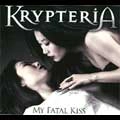 KRYPTERIA / クリプテリア / MY FATAL KISS <LIMITED DIGI-PACK>