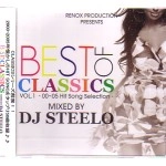 DJ STEELO / ＢＥＳＴ　ＯＦ　ＣＬＡＳＳＩＣＳ　VOL.1