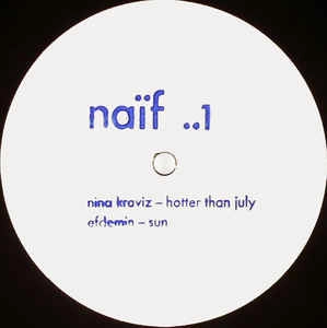 NINA KRAVIZ/EFDEMIN / HOTTER THAN JULY/SUN