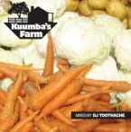 DJ TOOTHACHE aka TwiGy / ＫＵＵＭＢＡ’Ｓ　ＦＡＲＭ