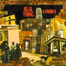 REAL THING / リアル・シング / 4　フロム　8
