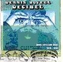 DENNIS BOVELL(BLACKBEARD) / デニス・ボーヴェル(ブラックベアード) / デシベル
