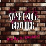 DJ CHUCK TEE (STUNTS SOUNDS) / ＳＷＥＥＴ　ＳＯＵＬ　ＢＲＯＴＨＥＲ