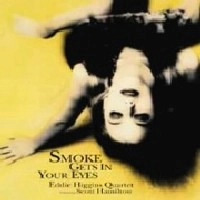 EDDIE HIGGINS & SCOTT HAMILTON / エディ・ヒギンズ＆スコット・ハミルトン / 煙が目にしみる（紙）