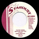 SANDI SHELDON + DON GARDNER & DEE FORD / YOU'RE GONNA MAKE ME LOVE YOU + SON MY SON